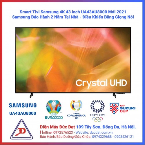 Tivi Samsung Smart 4K 43 inch UA43AU8000 Mới 2021 Tivi Samsung Smart 4K 43 inch UA43AU8000 Mới 2021